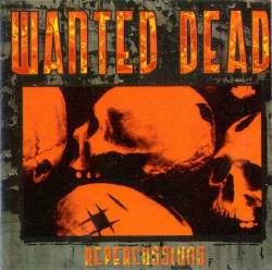 Wanted Dead : Repercussions